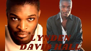 The Lynden David Hall Story [upl. by Reltuc745]