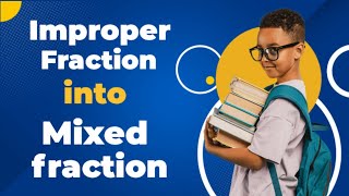 Turn IMPROPER Fractions into MIXED Fractions in SECONDS [upl. by Sirovat]