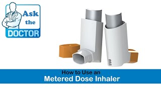 How to Use a Metered Dose Inhaler [upl. by Padriac812]