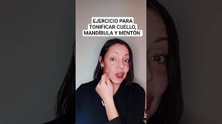 EJERCICIO PARA TONIFICAR CUELLO MANDÍBULA y MENTON Pilates Facial [upl. by Toscano235]