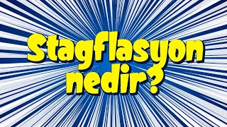 Stagflasyon Nedir Sonuçları Nelerdir [upl. by Oatis]