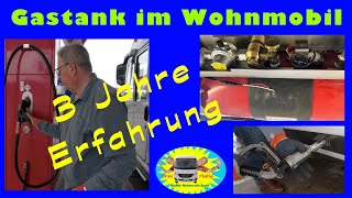 LPGTank im Wohnmobil  Fakten und Erfahrungen nach drei Jahren  Nr 247 [upl. by Ellehs]