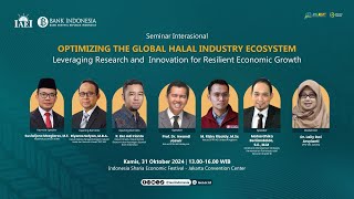 Seminar Internasional Optimizing The Global Halal Industry Ecosystem [upl. by Francklyn]