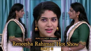 Mallu Serial Actress Reneesha Rahiman Hot Show  Part  II  Mallu Hot Media [upl. by Woodward]