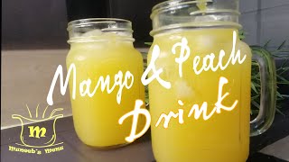 Summer Drink Peach Mango Juice Recipe  Mango amp Peach Drink  Peach amp Mango Juice  Summer 2022 [upl. by Hajidak]