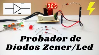 ¡PROBADOR DE DIODOS ZENER Y LED UNIVERSAL 👍 ¡AUTORREGULABLE ÚTIL HERRAMIENTA CASERA [upl. by Millur283]