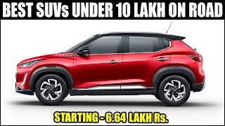 Top 7 SUVs Under 10 Lakhs On Road Price In India  Best Budget SUV Cars In India Under 10 Lakhs [upl. by Owiat]