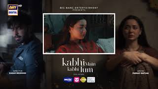 Kabhi Main Kabhi Tum Episode 34  Teaser  Fahad Mustafa  Hania Aamir  ARY Digital [upl. by Calla]