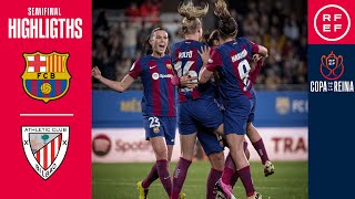 RESUMEN I Semifinal vuelta I FC Barcelona 21 Athletic Club I Copa de La Reina 2324 [upl. by Nathanson]