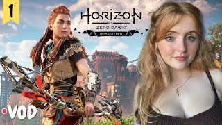 Horizon Zero Dawn Remastered Pt 1  First Time Playing  VOD  Krysttl [upl. by Lud]