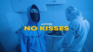 asster  NO KISSES 🎥 xawito [upl. by Nulubez]