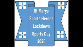 St Marys Lockdown Virtual Sports Day 2020 [upl. by Yadsendew]