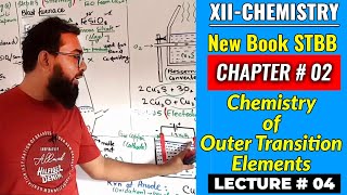 XIIChemistry CH2 Chemistry of Outer Transition Elements Lec4 [upl. by Mauchi195]