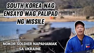 NAG ENSAYO MAG PALIPAD NG MISSILE ANG SOUTH KOREA  PINOY SA SOUTH KOREA  Kuya Finong [upl. by Dowlen]