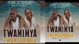 Twamimya Twamisubula Audio Official  Pjn Joshua ft Enock Mbewe 2022 Zambian Gospel Music Latest [upl. by Haramat340]