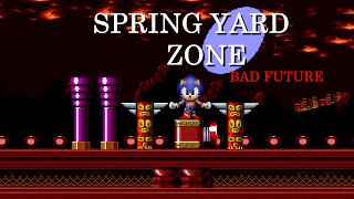 Sonic The Hedgehog  Spring Yard Zone Bad Future Remix [upl. by Nahaj365]