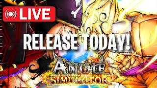 AFS IS BACK🔴ANIME SIMULATOR RELEASE LIVE🔴GRINDING WITH VIEWERS [upl. by Komara]