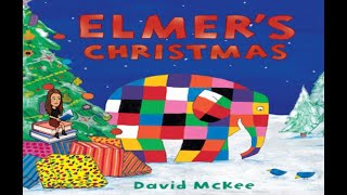 Elmers Christmas [upl. by Melisent]