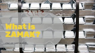 What is ZAMAK  High Pressure Die Casting [upl. by Teerprug]