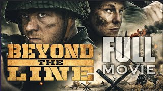 Beyond The Line FULL MOVIE 2019 World War 2 [upl. by Sellig888]