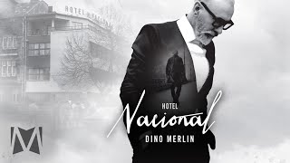 Dino Merlin  Hotel Nacional Official Audio [upl. by Allx240]