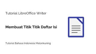 LibreOffice Writer Lanjutan  4 Titik Titik Daftar Isi [upl. by Calia]