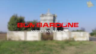 Bombardone  La Tomba e la villa del Barone [upl. by Aidyn]