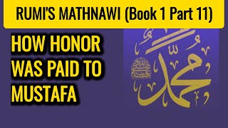 Rumi  Mathnawi Audiobook  Bk 1  Pt 11  How Honor Was Paid to Mustafa  Spiritual Audiobooks [upl. by Luben]