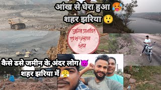 Jharia Sahar Ghira Hua Aag Ke Bich Koyle Ki Khan Log Kaise Rah Rahe Hain☠️🤯🥵 [upl. by Nnor266]