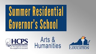 Summer Residential Governor School Arts amp Humanities [upl. by Kenn]