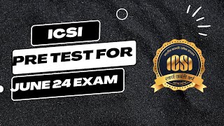 icsi pre examination test update for june 2024 exam [upl. by Nylram]