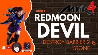 Unseal Redmoon Devil  Destroy Barrier 2 stone  Arbalist [upl. by Sachiko934]