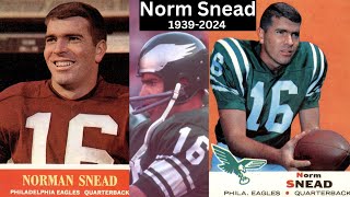 Norm Snead  Farewell To A Legend  NFL  Philadelphia Eagles [upl. by Eirameinna190]