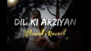 Dil Ki Arziyan Slowed  Reverb  jigariyaan  Vikrant Bhartiya  Aishwarya  SKlofivibes47 [upl. by Kain]