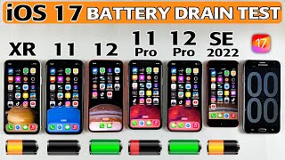 iOS 17 Battery Drain Test  iPhone XR vs iPhone 11 vs iPhone 12 vs 11 Pro vs 12 Pro vs SE 2022 [upl. by Yecrad566]