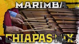 Marimba Chiapas  Popurris de Las Grandes Cumbias Tropicales [upl. by Labaw308]