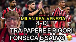 BOOM 😱GRANDE MILAN CON DOPPIO RIGORE 😂😂❌MILAN 40 😱CONTRO IL REALVENEZIA‼️FONSECA TIENI DURO [upl. by Dulcine203]