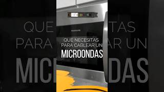 QUE NECESITAS PARA CABLEAR UN MICROONDAS electrical diy electricista howto [upl. by Latihs]