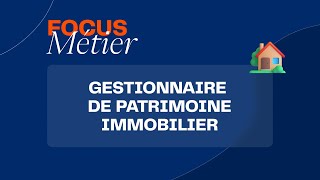 Focus métier  gestionnaire de patrimoine immobilier  🏡 [upl. by Goldwin]