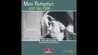 Mimi Rutherfurt  Folge 07 Priestermord Komplettes Hörspiel [upl. by Reynolds]