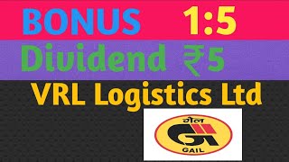 Gail Indian VRL Logistics Bonus  Dividend [upl. by Antonetta]