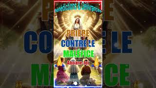 🙏PRIÈRE CONTRE LE MALÉFICE🙏 [upl. by Longmire830]