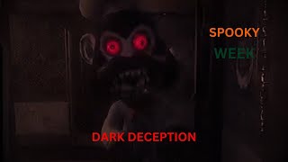 DARK DECEPTION SPOOKY WEEK [upl. by Etnovahs]