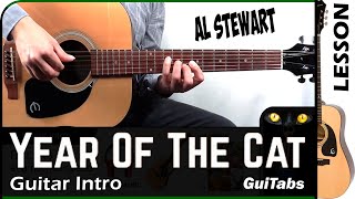 How to play YEAR OF THE CAT 🐈  Al Stewart  GUITAR Lesson 🎸  GuiTabs N°196 🆕 [upl. by Yartnod]