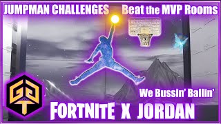 Fortnite Jordan JUMPMAN Zone CHALLENGE Complete ALL MVP Trickshot Level Unlock All Edit Styles Spray [upl. by Atteiram831]