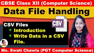 INTRODUCTION OF CSV FILES  WRITE DATA IN A CSV FILE  WRITEROW  WRITEROWS  CBSE 12  COMP SCI [upl. by Ardith]