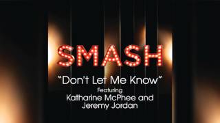 Dont Let Me Know  SMASH Cast [upl. by Dnomyar]