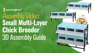 Assembly Guide 3D Chick Brooder  5 Layer H 95quot  Hatching Time Cimuka [upl. by Ahsercal]