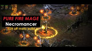 Fire Mage Necromancer  D2R OffMeta Build [upl. by Cynthea390]