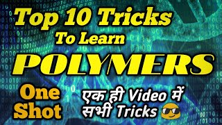 Top 10 Tricks To Learn Polymers  Polymers Chemistry Class 12 One Shot  Polymer Chemistry Class12 [upl. by Esinel571]